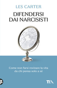 Difendersi dai narcisisti 