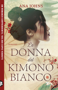 Donna dal kimono bianco - un libro € 4.95 oppure due libri € 9.90 