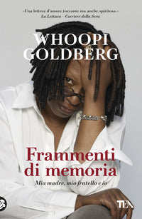 Frammenti di memoria - mia madre mio fratello e io 