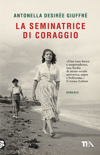 Seminatrice di coraggio 