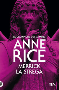 Merrick la strega - le cronache dei vampiri 