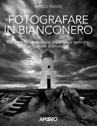 Fotografare in bianco e nero 