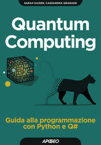 Quantum computing - guida alla programmazione con python e q_ 