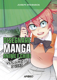 Disegnare manga anime e chibi 1 - i visi 