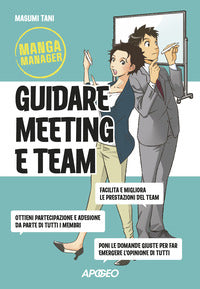 Guidare meeting e team - manga manager 