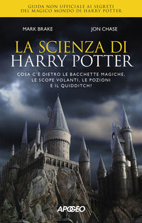 Scienza di harry potter - cosa c'e' dietro le bacchette magiche le scope volanti le pozioni e 