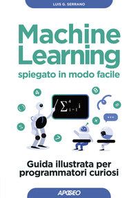 Machine learning spiegato in modo facile 