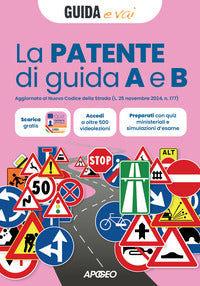 Patente di guida a e b - aggiornato al nuovo codice della strada 