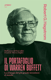 Portafoglio di warren buffett - la strategia del piu' grande investitore al mondo 