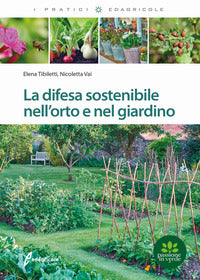 Difesa sostenibile nell'orto e nel giardino 