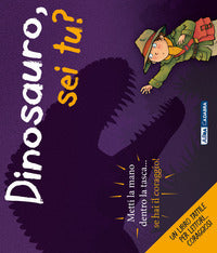 Dinosauro sei tu ? 