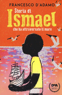 Storia di ismael che ha attraversato il mare 