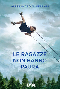 Ragazze non hanno paura 