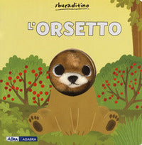 Orsetto sbucaditino 