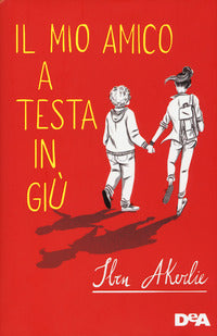 Mio amico a testa in giu' 