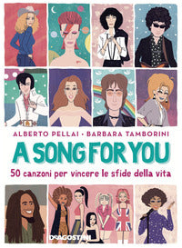 A song for you - 50 canzoni per vincere le sfide della vita 