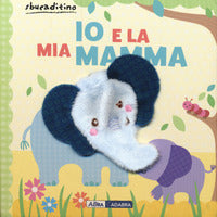 Io e la mia mamma - sbucaditino 