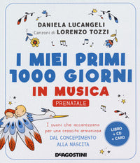 Miei primi 1000 giorni in musica prenatale 