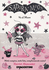 Isadora moon - va al mare 