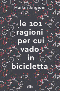 101 ragioni per cui vado in biciletta 