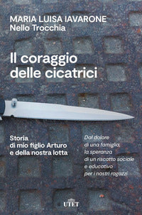 Coraggio delle cicatrici 