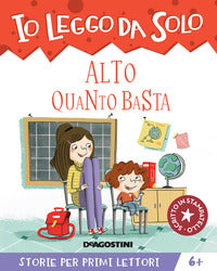 Alto quanto basta - io leggo da solo 