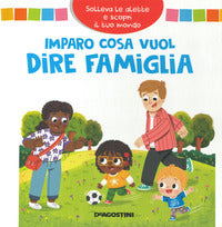 Imparo cosa vuol dire famiglia 