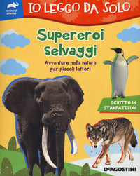 Supereroi selvaggi 