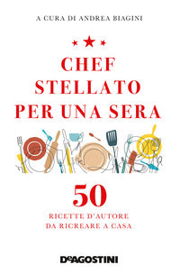Chef stellato per una sera 
