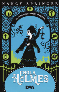 Enola holmes 2 il caso della dama sinistra 