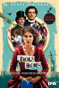Enola holmes 1 il caso del marchese scomparso 