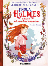 Enola holmes e il caso del marchese scomparso 
