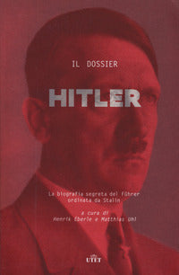 Hitler - il dossier 
