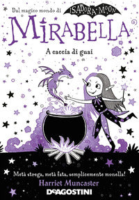 Mirabella - a caccia di guai 