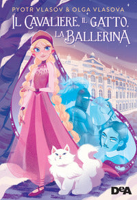 Cavaliere il gatto la ballerina 