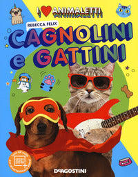 I love animaletti cagnolini e gattini 
