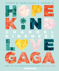 Channel kindness - storie di gentilezza e comunita' 