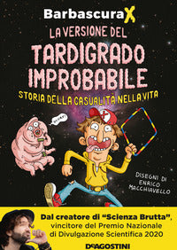 Versione del tardigrado improbabile - storia della casualita' nella vita 