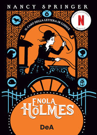 Enola holmes 6 il caso della lettera in codice 
