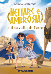 Nettare e ambrosia e il cavallo di ferro 