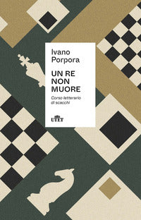 Re non muore - corso letterario di scacchi 