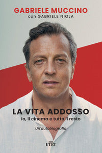 Vita addosso - io il cinema e tutto il resto 