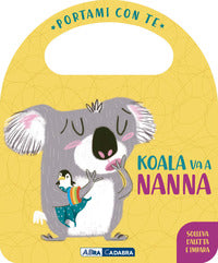 Koala va a nanna - portami con te 