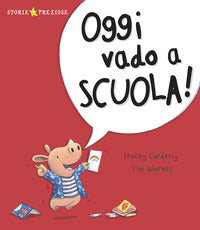 Oggi vado a scuola 
