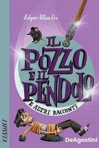 Pozzo e il pendolo e altri racconti 