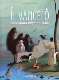 Vangelo raccontato dagli animali 