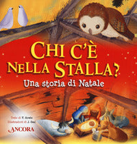 Chi c'e' nella stalla ? una storia di natale 