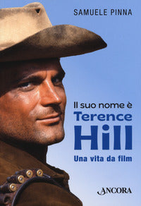 Suo nome e' terence hill 
