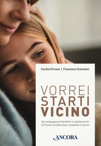 Vorrei starti vicino 