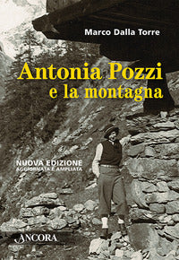 Antonia pozzi e la montagna 